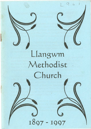 Centenary booklet from Llangwm Wesleyan Methodist Chapel 1897-1997. Contains the history of the Chapel including its construction and details of services and events including Harvest Festival and Good Friday